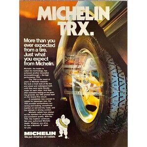 Michelin TRX Radial Tire "Michelin Man Put You on Radials" Vintage Print Ad 1982